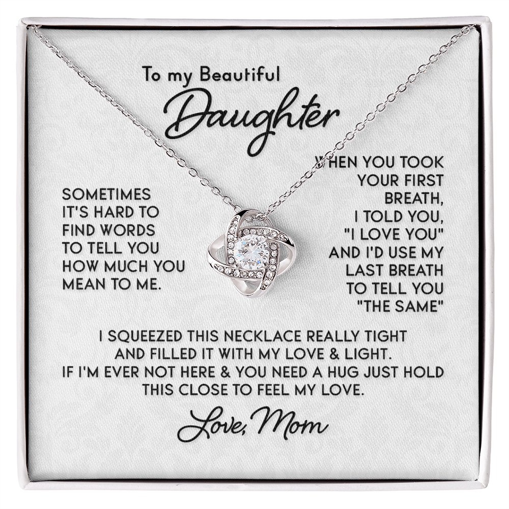 To My Beautiful Daughter – Love Knot Necklace From Mom