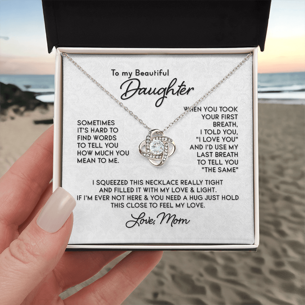To My Beautiful Daughter – Love Knot Necklace From Mom