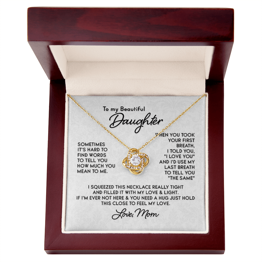 To My Beautiful Daughter – Love Knot Necklace From Mom