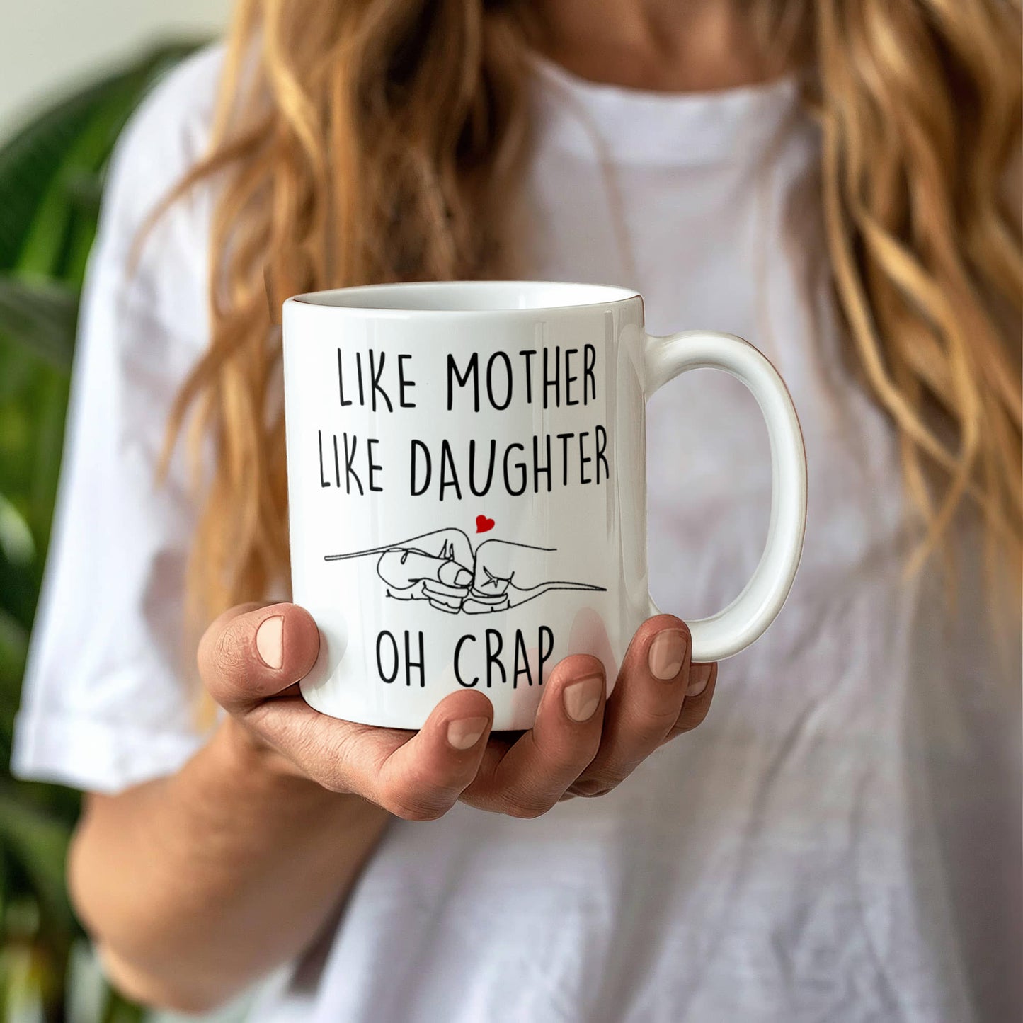 Like Mother Like Daughter Mug Mothers Day Gift